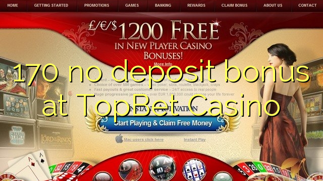 170 geen deposito bonus by TopBet Casino