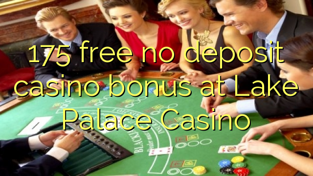 175 brezplačen brezplačen casino bonus na Casino Casino Palace