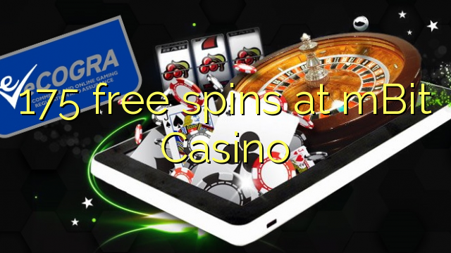 175 free spins at mBit Casino