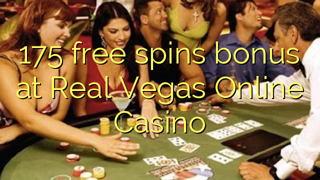 175 bepul Real Vegas Online Casino bonus Spin