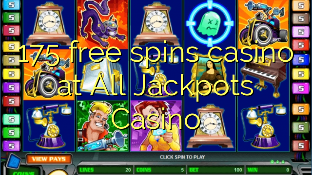 175 free spin kasino di All Jackpots Casino
