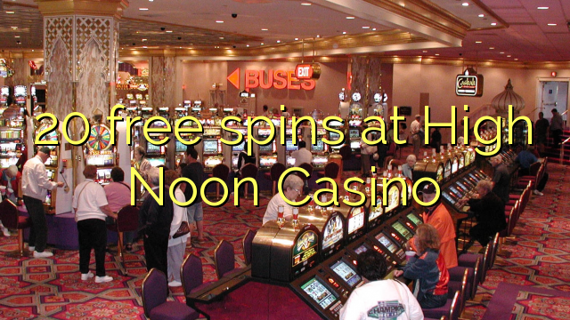 20 giros livres no High Noon Casino