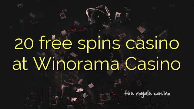 20 free spins twv txiaj yuam pov nyob hauv Winorama Twv txiaj yuam pov