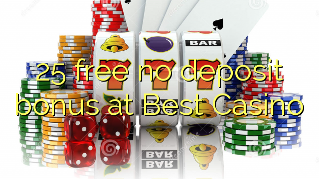 25 besplatan bonus bez bonusa u Best Casinou