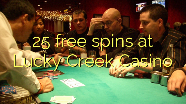 25 free spins at Lucky Creek Casino