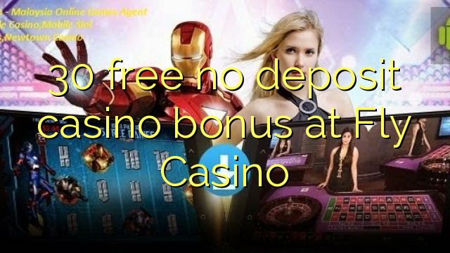 30 gratis casinobonus zonder storting bij Fly Casino
