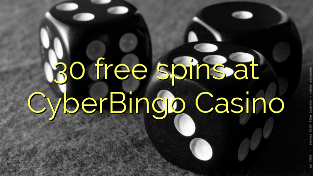 30 free spins sa CyberBingo Casino