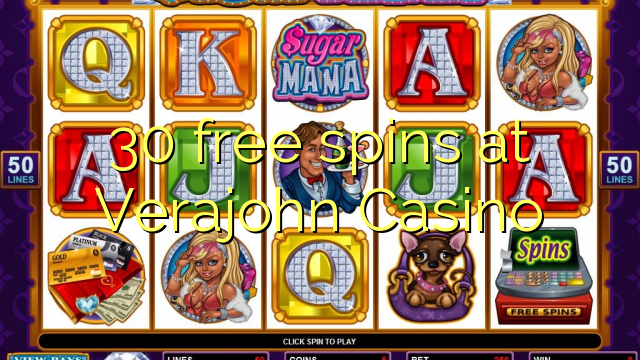 Ang 30 free spins sa Verajohn Casino