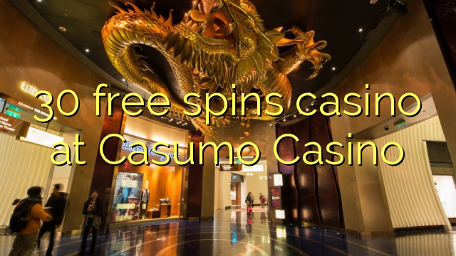 ការបង្វិលដោយឥតគិតថ្លៃ 30 នៅកាស៊ីណូ Unique Casino