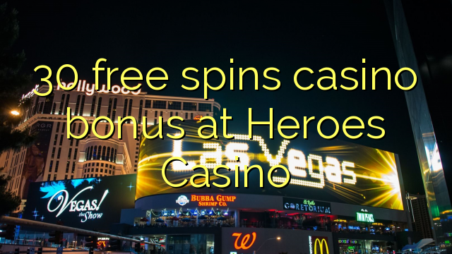 30 frije spins casino bonus by Heroes Casino