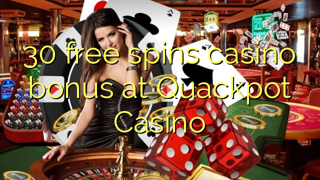 30 gratis spinner casino bonus på Quackpot Casino