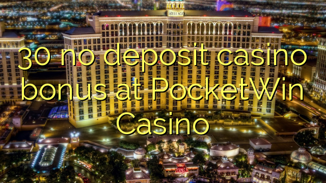 30 no deposit casino bonus at PocketWin Casino