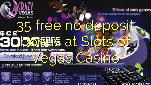 35 free no deposit bonus at Slots of Vegas Casino