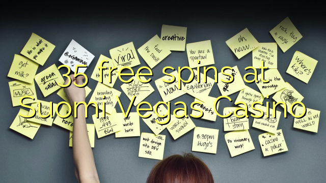 35 free spins at Suomi Vegas Casino