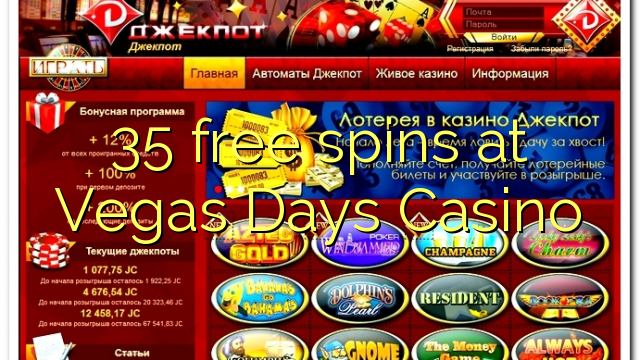 35 gana gratis en Vegas Days Casino