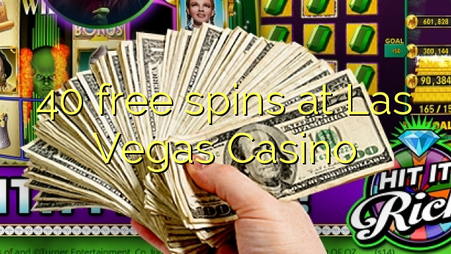 40 უფასო ტრიალებს at Las Vegas Casino