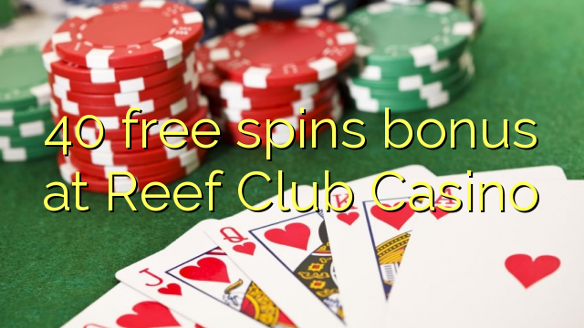 40 free giliran bonus ing del Mar Casino
