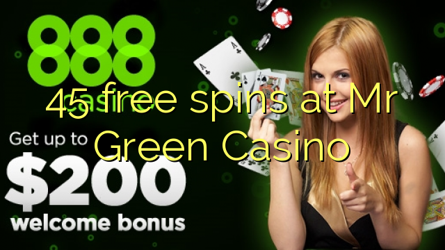 45 free spins at Mr Green Casino