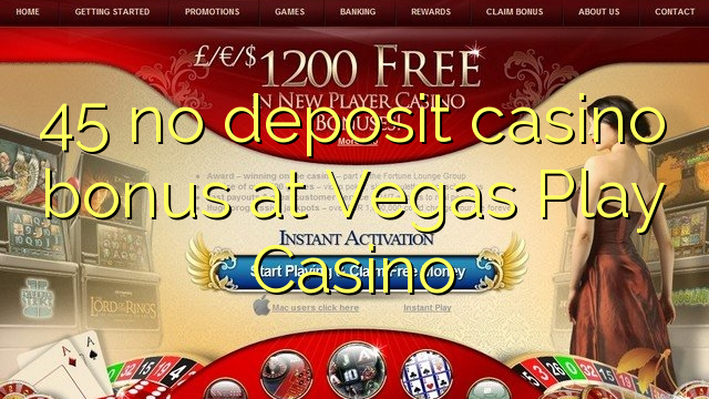 45 нест бонус амонатии казино дар Вегас Play Казино