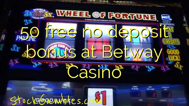 50 ฟรีไม่มีเงินฝากโบนัสที่ Betway Casino