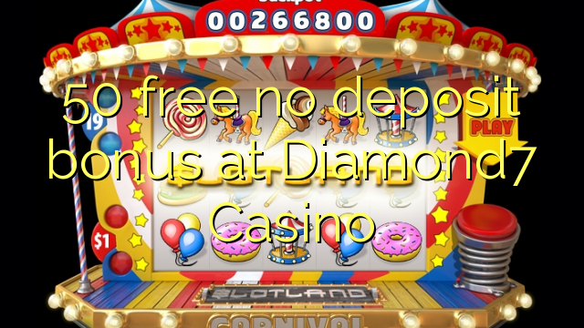 50 besplatno No deposit bonus na Diamond7 Casino