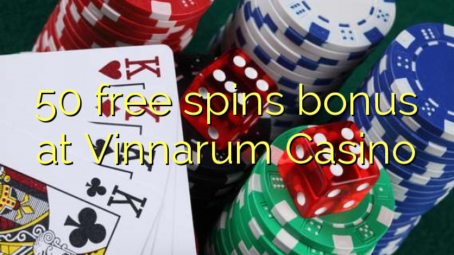 50 free spins bonus at Vinnarum Casino