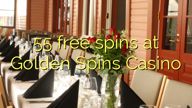 55 free spins at Golden Spins Casino