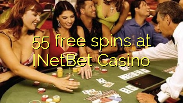 55 безплатни завъртания в казиното INetBet