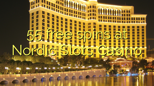 55 free spins at Nordic Slots Casino