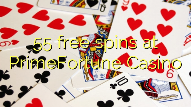 55 free spins at PrimeFortune Casino 55 free spins at PrimeFortune Casino