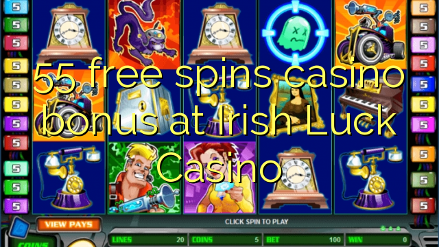 55 free spins casino bonus at Irish Luck Casino