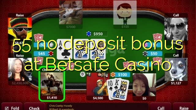 Betsafe Casino 55 hech depozit bonus