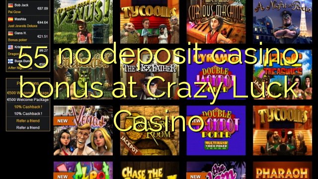 55 no deposit casino bonus at Crazy Luck Casino