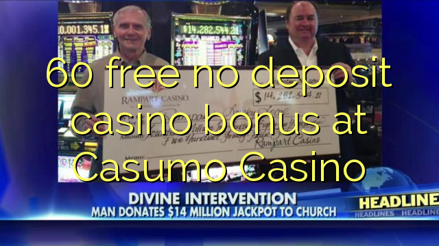 60 percuma tiada bonus kasino deposit di Kasino Unik