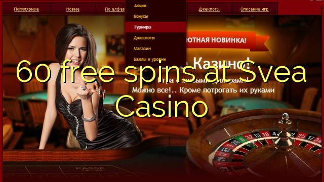 60 free spins sa Svea Casino