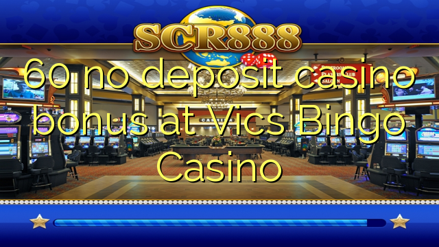 Vics Bingo Casino