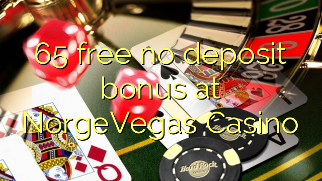 65 free no deposit bonus at NorgeVegas Casino