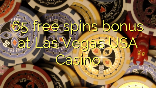 65 free spins bonus at Las Vegas USA Casino