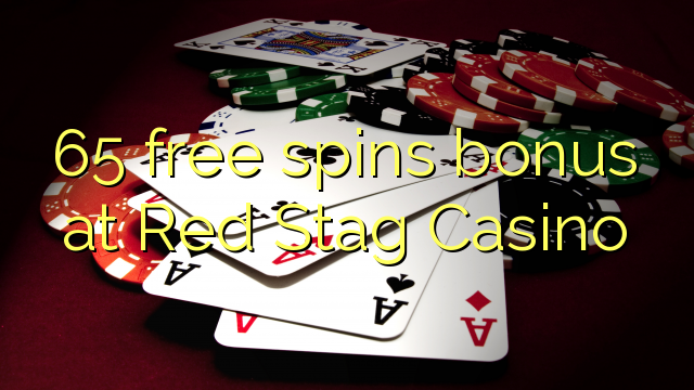 65 free spins bonus at Red Stag Casino