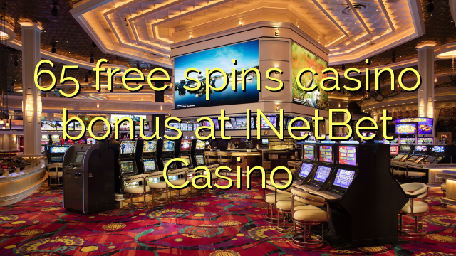 65 free spins casino bonus at INetBet Casino