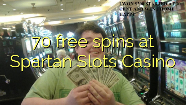 70 free spins at Spartan Slots Casino