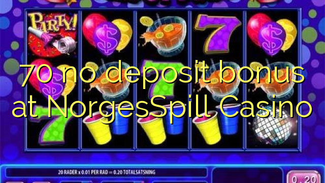 70 tiada bonus deposit di NorgesSpill Casino