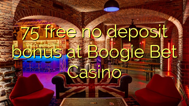 75 free no deposit bonus at Boogie Bet Casino