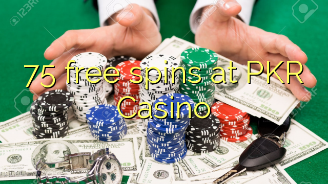 75 free spins at PKR Casino