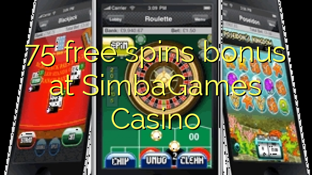 75 free spins bonus at SimbaGames Casino