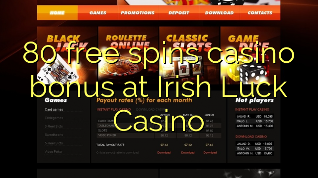 Ang 80 libre nga casino bonus sa Irish Luck Casino