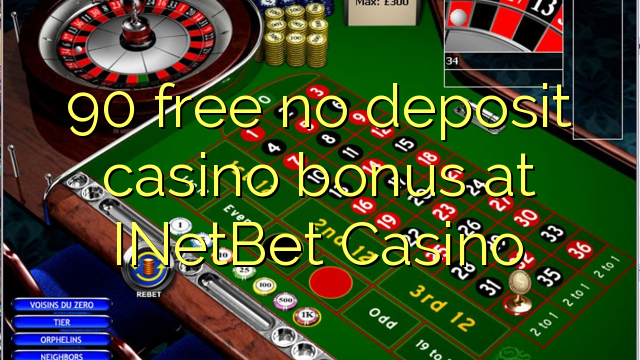 90 free no deposit casino bonus at INetBet Casino