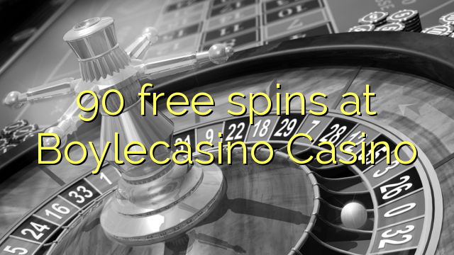 90 free spins at BoyleCasino