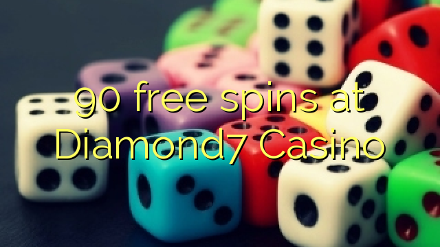 90 free spins at Diamond7 Casino