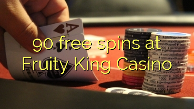 90 besplatno vrti u Fruity King Casino-u